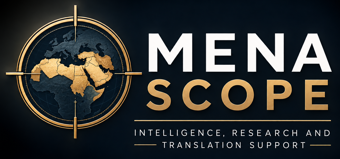 MENA Scope — Intelligence, Research and Translation Support